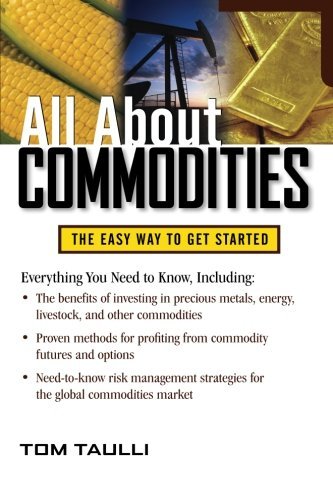 Tom Taulli/All about Commodities
