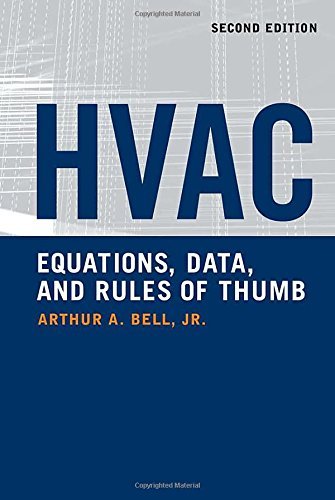 Bell Arthur A. Jr. Hvac Equations Data And Rules Of Thumb 0002 Edition; 