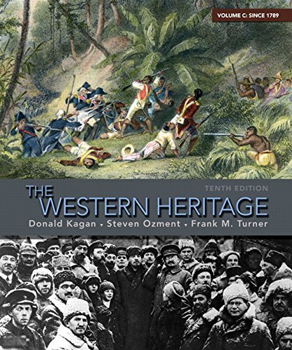Frank M. Turner The Western Heritage Volume C Since 1789 0010 Edition; 