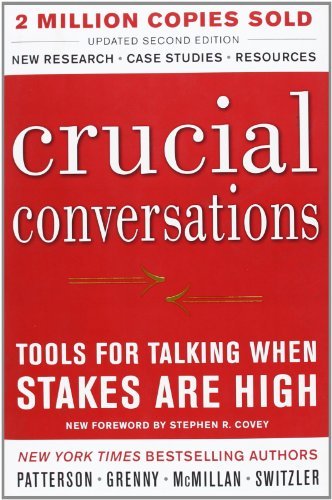 Ron Mcmillan Crucial Conversations Tools For Talking When Stakes Are High Second Ed 0002 Edition;revised 