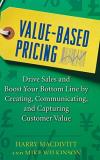 Harry Macdivitt Value Based Pricing Drive Sales And Boost Your Bottom Line By Creatin 