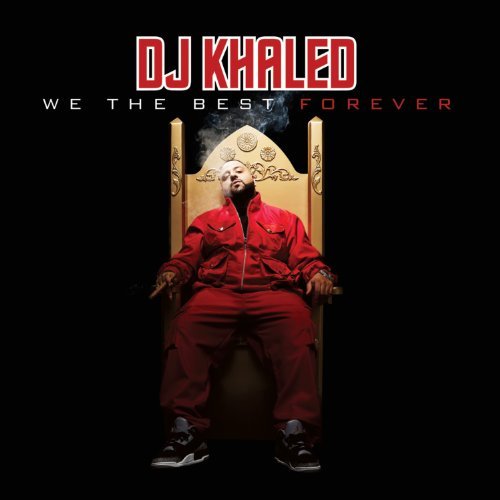 Dj Khaled/We The Best Forever@Clean Version