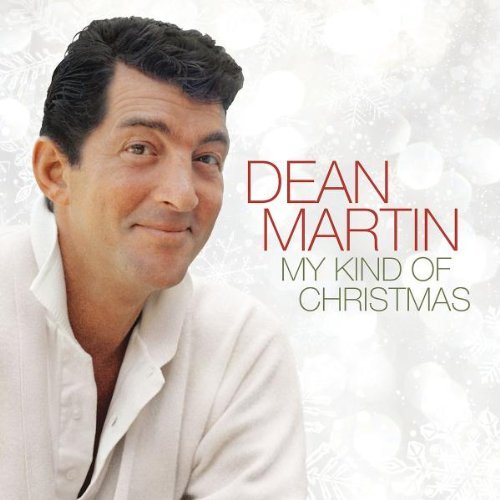 Dean Martin/My Kind Of Christmas@Reissue