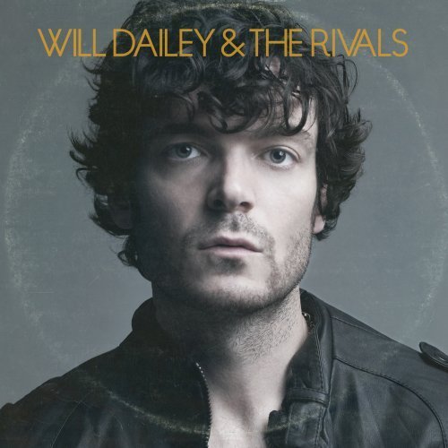 Will Dailey/Will Dailey & The Rivals