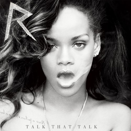 Rihanna/Talk That Talk@Clean Version@Deluxe Ed.