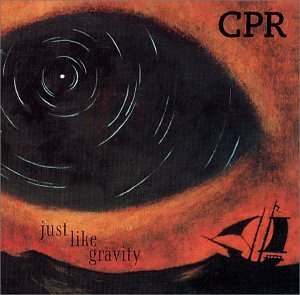 Cpr/Just Like Gravity