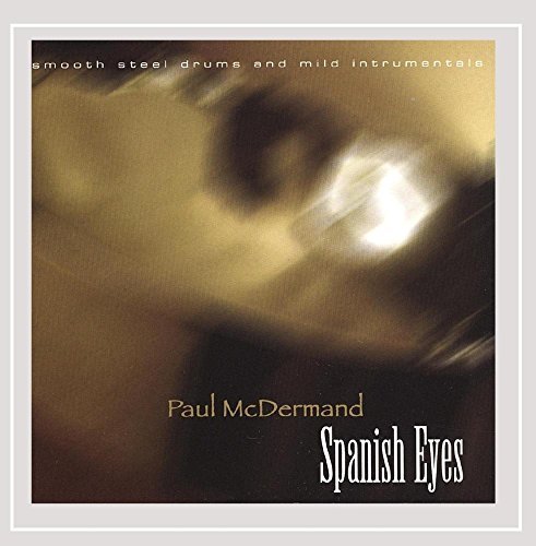 Paul Mcdermand/Spanish Eyes