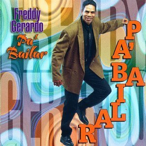 Freddy Gerardo/Pa' Bailar