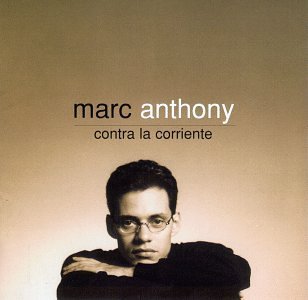 Marc Anthony/Contra La Corriente