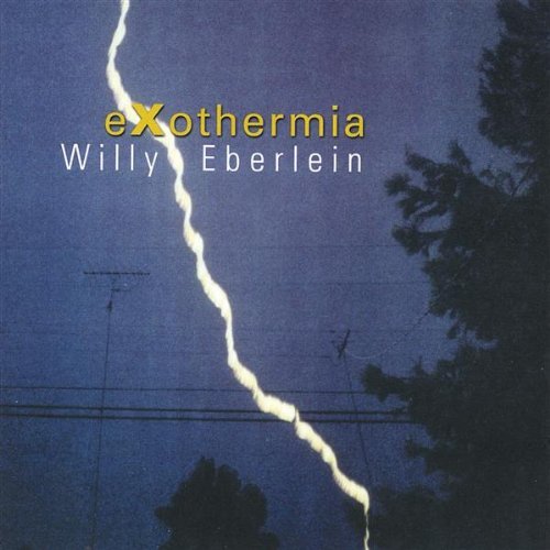 Willy Eberlein/Exothermia