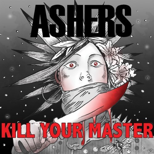 Ashers Kill Your Master 