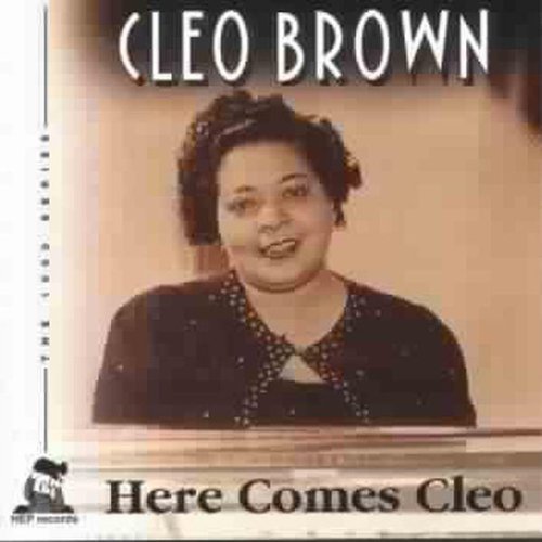 Cleo Brown/Here Comes Cleo