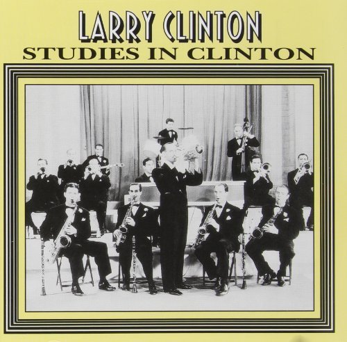 Larry Clinton/Studies In Clinton