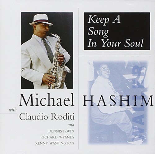 Michael Hashmim/Keep A Song In Your Soul@Feat. Claudio Roditi
