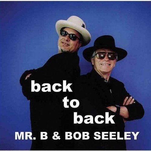 Mr. B & Seeley/Back To Back