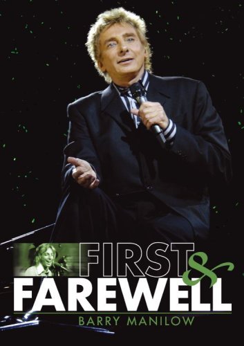 Barry Manilow/First & Farewell@2 Dvd