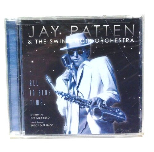 Jay & The Swing Noir Or Patten/All In Blue Time