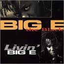 Big E The Black/Livin' Big E