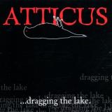 Atticus Dragging The Lake Volume 1 Mighty Mighty Bosstones Blink 182 Alkaline Trio 
