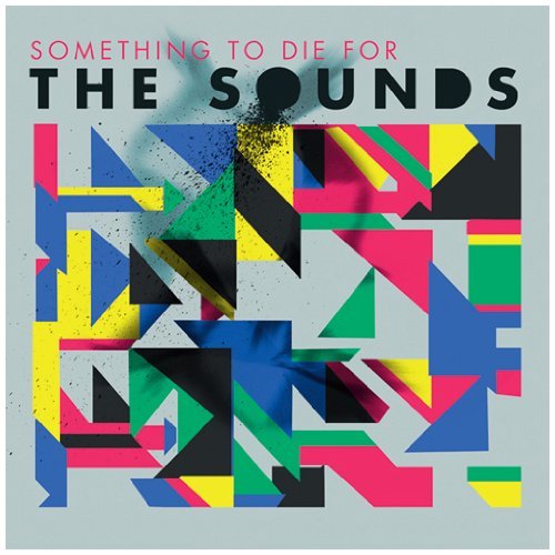 Sounds/Something To Die For