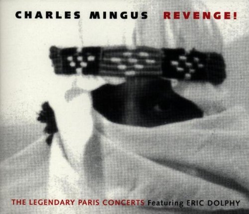 Charles Mingus/Revenge!@Feat. Eric Dolphy@2 Cd Set