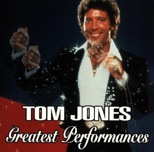 Tom Jones/Greatest Performances