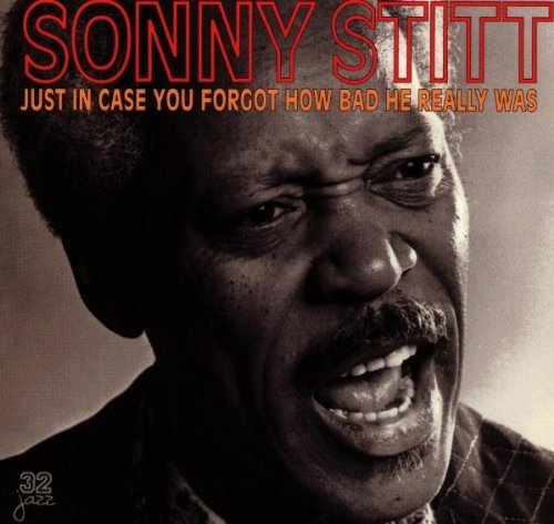 Sonny Stitt/Just In Case You Forget