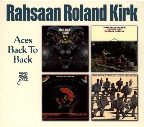 Rahsaan Roland Kirk/Aces Back To Back