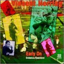 Vincent Herring/Early On