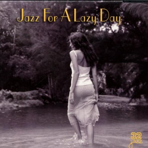 Jazz For A Lazy Day/Jazz For A Lazy Day@Jones/Moore/Ford/Stitt/Roney@Person/Carter/Gunn/Byrd