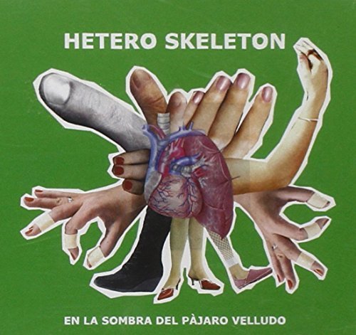 Hetero Skeleton/En La Sombra Del Pajaro Vellud