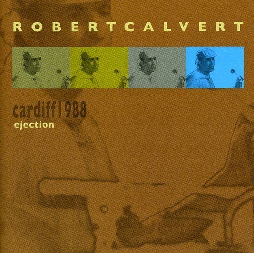 Robert Calvert/Live In Cardiff January 1988@Import-Gbr