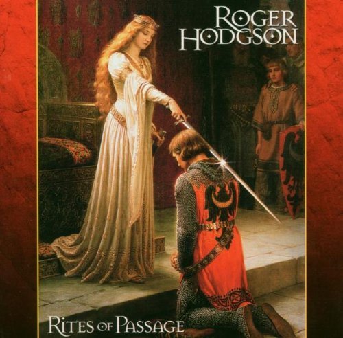 Roger Hodgson/Rites Of Passage