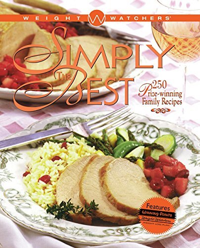 Weight Watchers/Simply The Best@250 Prizewinning Family Recipes