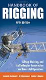 Joseph Macdonald Handbook Of Rigging Lifting Hoisting And Scaffolding For Constructi 0005 Edition; 
