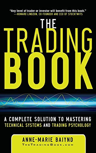 Anne Marie Baiynd The Trading Book A Complete Solution To Mastering Technical System 