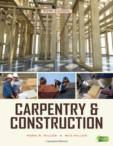 Mark R. Miller Carpentry & Construction 0005 Edition; 