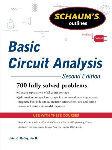 John O'malley Schaum's Outline Of Basic Circuit Analysis 0002 Edition; 