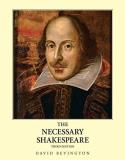 David Bevington Necessary Shakespeare The 0003 Edition; 