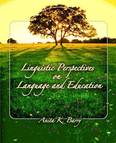 Anita Barry Linguistic Perspectives On Language And Education 