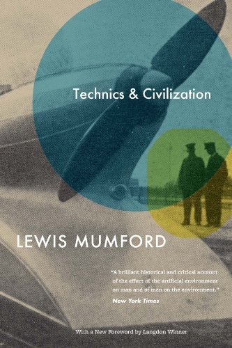 Lewis Mumford Technics And Civilization 