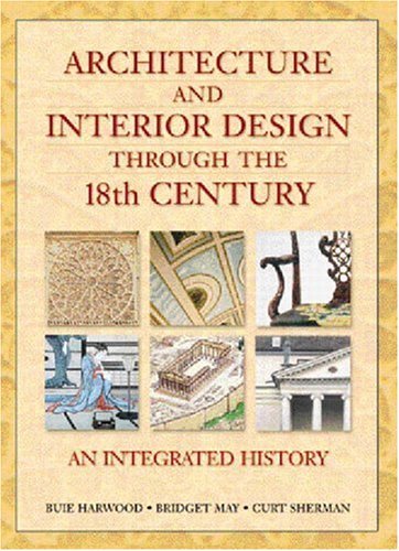 Buie Harwood Architecture And Interior Design Through The 18th An Integrated History 