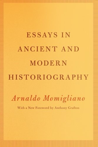 Arnaldo Momigliano Essays In Ancient And Modern Historiography 