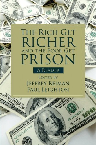 Jeffrey Reiman/The Rich Get Richer and the Poor Get Prison@ A Reader (2-Downloads)