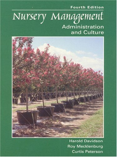 Harold Davidson Nursery Management Administration And Culture 0004 Edition;revised 