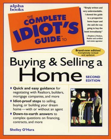 Shelleyo'Hara/Complete Idiot's Guide To Buying & Selling A Home