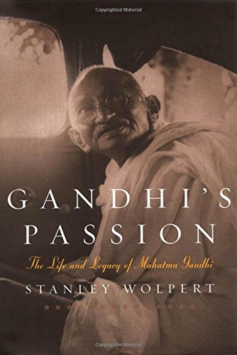Stanley A. Wolpert/Gandhi's Passion