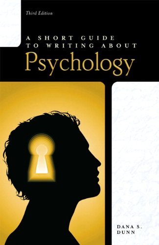 Dana Dunn A Short Guide To Writing About Psychology 0003 Edition; 