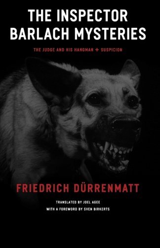 Friedrich Durrenmatt/Inspector Barlach Mysteries,The@The Judge And His Hangman And Suspicion