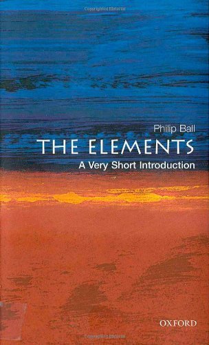 Philip Ball/The Elements@ A Very Short Introduction